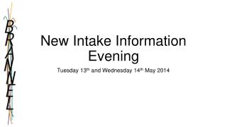 New Intake Information Evening
