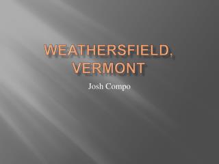 Weathersfield , Vermont