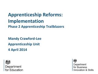 Apprenticeship Reforms: Implementation Phase 2 Apprenticeship Trailblazers