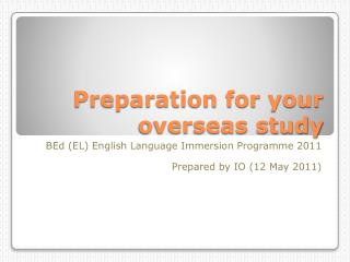 Preparation for your overseas study