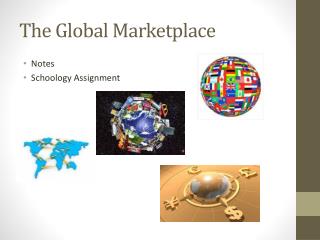 The Global Marketplace