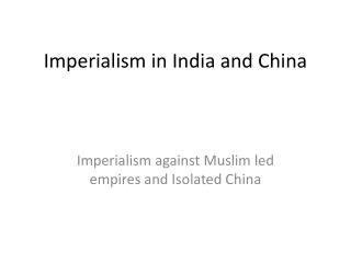 Imperialism in India and China