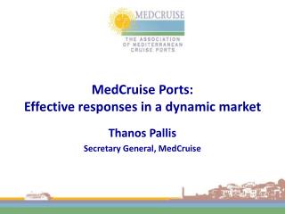 MedCruise Ports: Effective responses in a dynamic market