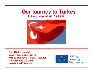 Our journey to Turkey Ankara, Istanbul (6.-15.4.2013.)