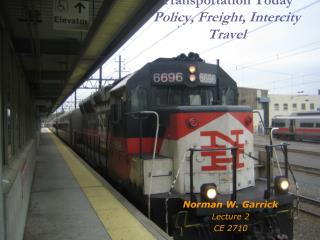 Transportation Today Policy, Freight, Intercity Travel
