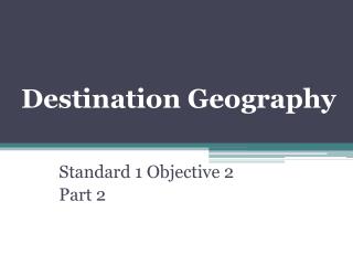 Destination Geography