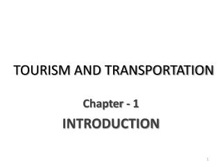 TOURISM AND TRANSPORTATION