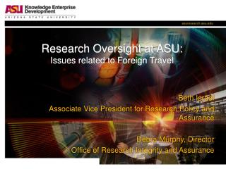 Research Oversight at ASU: Issues related to Foreign Travel