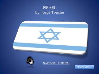 ISRAEL By: Jorge Touche