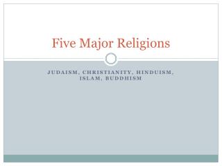 Five Major Religions