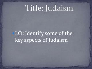 Title: Judaism