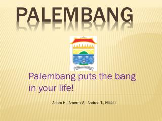 Palembang