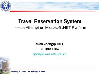 Travel Reservation System ----an Attempt on Microsoft .NET Platform