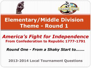 Elementary/Middle Division Theme - Round 1