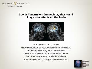 Sports Concussion : Immediate, short- and long-term effects on the brain