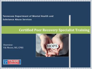 Certified Peer Recovery Specialist Training