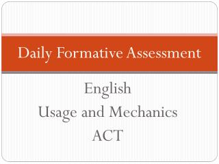 Daily Formative Assessment