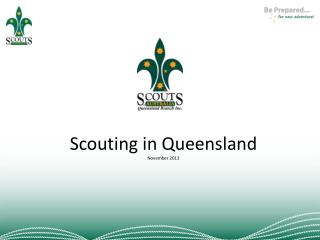 Scouting in Queensland November 2013