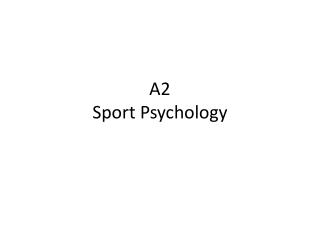 A2 Sport Psychology