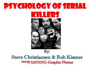 Psychology of Serial Killers