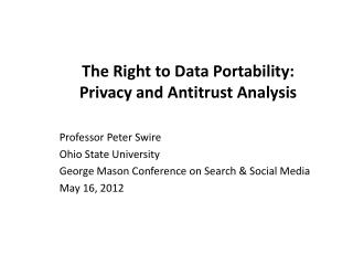 The Right to Data Portability: Privacy and Antitrust Analysis
