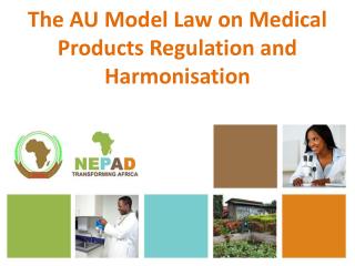 The AU Model Law on Medical Products Regulation and Harmonisation