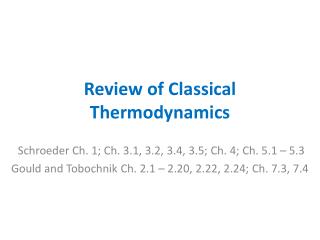 Review of Classical Thermodynamics