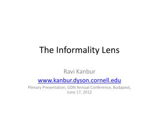 The Informality Lens