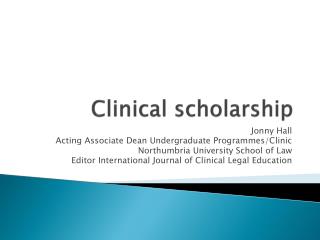 Clinical scholarship
