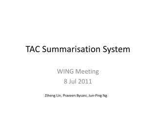 TAC Summarisation System