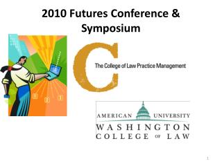 2010 Futures Conference &amp; Symposium