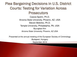 Plea Bargaining Decisions in U.S. District Courts: Testing for Variation Across Prosecutors