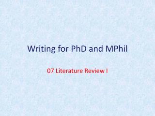 Writing for PhD and MPhil