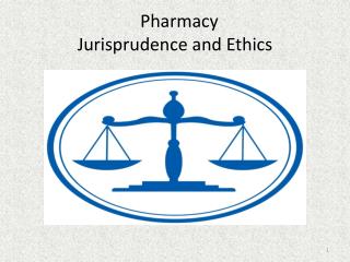 Pharmacy Jurisprudence and Ethics