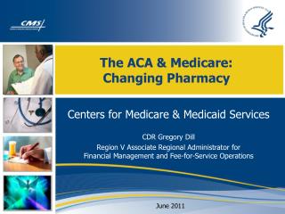 The ACA &amp; Medicare: Changing Pharmacy