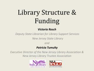 Library Structure &amp; Funding