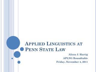 Applied Linguistics at Penn State Law