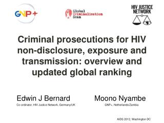 Criminal prosecutions for HIV non-disclosure, exposure and transmission: overview and updated global ranking