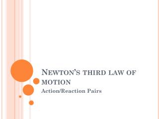 Newton’s third law of motion