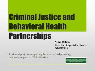 Criminal Justice and Behavioral Health Partnerships
