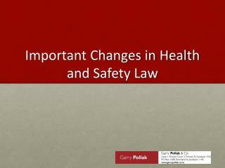 Important Changes in Health and Safety Law