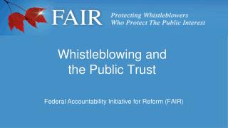 Whistleblowing and the Public Trust