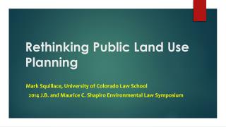 Rethinking Public Land Use Planning
