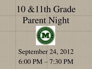 10 &amp;11th Grade Parent Night