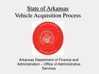 State of Arkansas Vehicle Acquisition Process