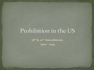 Prohibition in the US