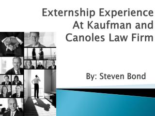 Externship Experience At Kaufman and Canoles Law Firm