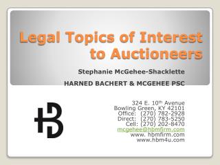 Legal Topics of Interest to Auctioneers