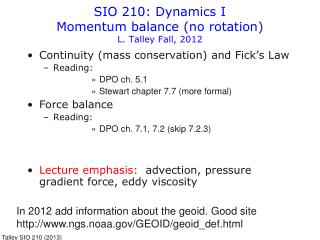 SIO 210: Dynamics I Momentum balance (no rotation) L. Talley Fall, 2012
