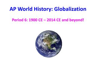 AP World History: Globalization